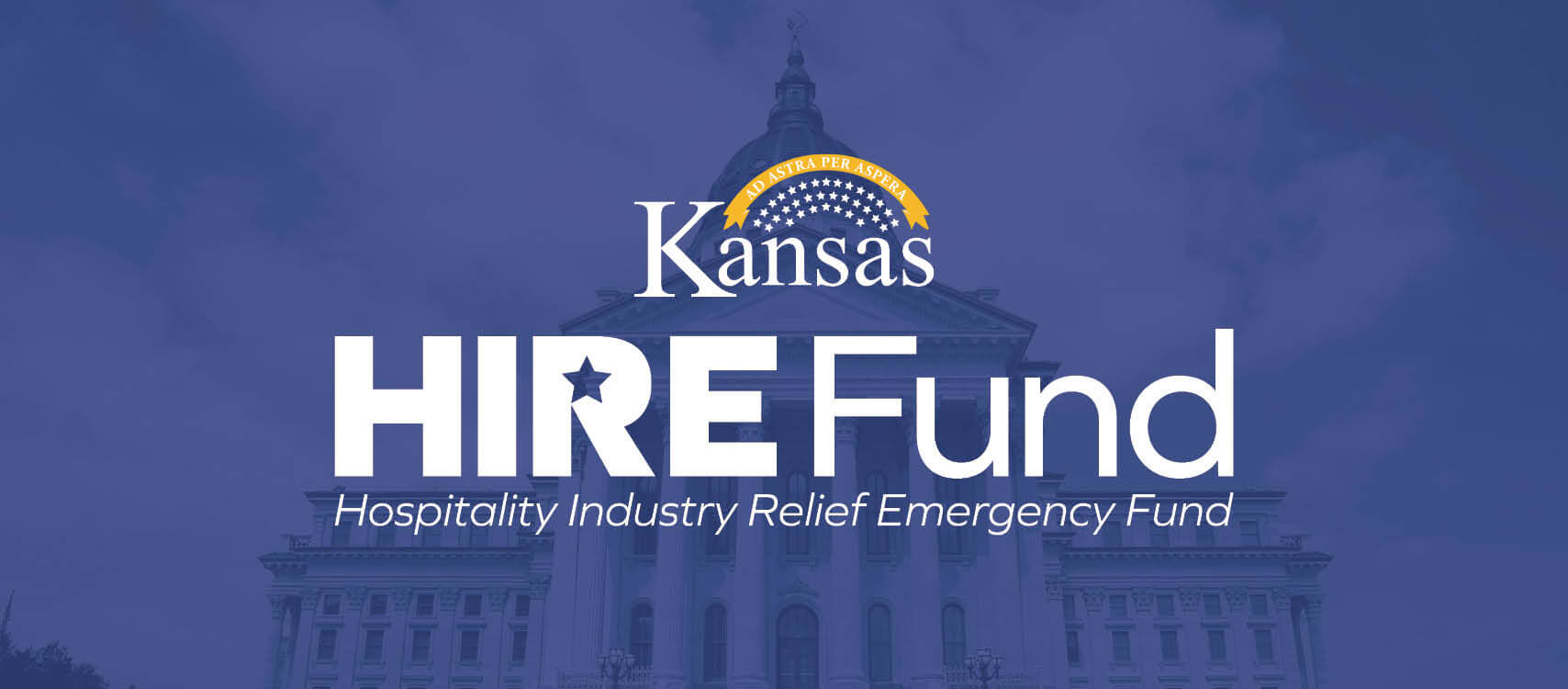 Governor Laura Kelly establishes the Hospitality Industry Relief Emergency (HIRE) Fund